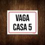 Imagem de Kit 3 Placa Sinalização - Vaga Casa 5