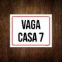 Imagem de Kit 3 Placa Sinalização - Vaga Casa 7