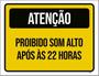 Imagem de Kit 3 Placas Amarela Atenção Proibido Som Alto Após 22 Horas