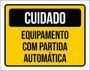 Imagem de Kit 3 Placas Amarela Cuidado Equipamento Partida Automática