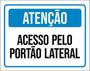 Imagem de Kit 3 Placas Atenção Acesso Pelo Portão Lateral