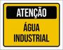 Imagem de Kit 3 Placas Atenção Água Industrial 36X46