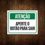 Imagem de Kit 3 Placas - Atenção Aperte Botão Para Sair