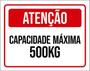 Imagem de Kit 3 Placas Atenção Capacidade Máxima 500Kg