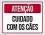 Imagem de Kit 3 Placas Atenção Cuidado Cães 36X46