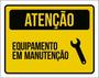 Imagem de Kit 3 Placas Atenção Equipamento Manutenção Amarela 36X46