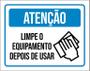 Imagem de Kit 3 Placas Atenção Limpe O Equipamento Depois De Usar