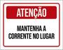 Imagem de Kit 3 Placas Atenção Mantenha Corrente No Lugar