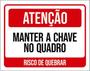 Imagem de Kit 3 Placas Atenção Manter Chave Quadro