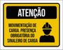 Imagem de Kit 3 Placas Atenção Movimentação Carga Obrigatória 36X46