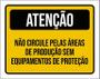 Imagem de Kit 3 Placas Atenção Não Circule Áreas Produção