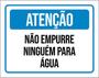 Imagem de Kit 3 Placas Atenção Não Empurre Ninguém Para Água