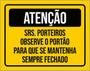 Imagem de Kit 3 Placas Atenção Porteiros Observe Portão Sempre Fechado