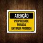 Imagem de Kit 3 Placas  Atenção Propriedade Privada Entrada Proibida