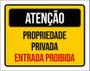 Imagem de Kit 3 Placas Atenção Propriedade Privada Entrada Proibida