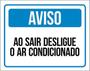 Imagem de Kit 3 Placas Aviso Ao Sair Desligue Ar Condicionado