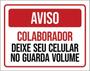 Imagem de Kit 3 Placas Aviso Colaborador Deixe Celular Guarda Volume