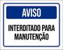 Imagem de Kit 3 Placas Aviso Interditado Para Manutenção 36X46