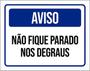 Imagem de Kit 3 Placas Aviso Não Fique Parado Nos Degraus 36X46