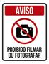 Imagem de Kit 3 Placas Aviso Proibido Filmar Fotografar Ícone 36X46