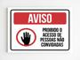 Imagem de Kit 3 Placas aviso proibido o acesso pessoas não convidadas