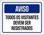 Imagem de Kit 3 Placas Aviso Todos Visitantes Registrados 36X46