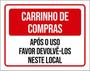 Imagem de Kit 3 Placas Carrinhos Compras Após Uso Devolvê-Los 36X46