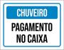 Imagem de Kit 3 Placas Chuveiro Pagamento No Caixa