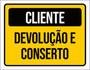 Imagem de Kit 3 Placas Cliente Devolução E Conserto 36X46