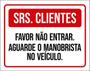 Imagem de Kit 3 Placas Clientes Favor Não Entrar Aguarde Manobrista