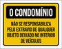 Imagem de Kit 3 Placas Condomínio Responsabiliza Extravio Objeto 36X46