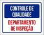 Imagem de Kit 3 Placas Controle De Qualidade Departamento Inspeção