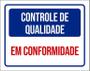 Imagem de Kit 3 Placas Controle De Qualidade Em Conformidade