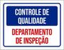 Imagem de Kit 3 Placas Controle Qualidade Departamento Inspeção 36X46