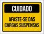 Imagem de Kit 3 Placas Cuidado Afaste-Se Das Cargas Suspensas