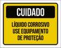 Imagem de Kit 3 Placas Cuidado Líquido Corrosivo Equipamento Proteção