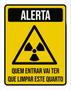 Imagem de Kit 3 Placas De Alerta Quem Entrar Limpa Quarto 36X46
