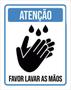 Imagem de Kit 3 Placas De Atenção Favor Lavar Mãos 36X46