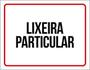 Imagem de Kit 3 Placas De Lixeira Particular 36X46