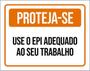 Imagem de Kit 3 Placas De Proteja-Se Use Epi Adequado 36X46