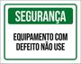 Imagem de Kit 3 Placas De Segurança Equipamento Defeito 36X46