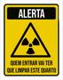 Imagem de Kit 3 Placas De Sinalização Alerta Quem Entrar Limpa Quarto