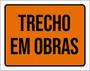 Imagem de Kit 3 Placas De Sinalização - Trecho Em Obras