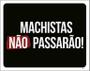 Imagem de Kit 3 Placas Decorativa - Machistas Não Passarão