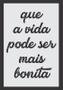 Kit 3 Placas Decorativas Frases 10 MDF 3mm 18x26 - Brothers Mineiros Decor Imagem de Kit 3 Placas Decorativas Frases 10 MDF 3mm 18x26