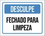 Imagem de Kit 3 Placas Desculpe Fechado Para Limpeza