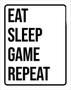 Imagem de Kit 3 Placas Eat Sleep Game Repeat