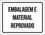 Imagem de Kit 3 Placas Embalagem Material Reprovado