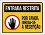 Imagem de Kit 3 Placas Entrada Restrita Por Favor Dirija-Se Recepção