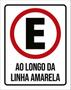 Imagem de Kit 3 Placas Estacionamento Ao Longo Linha Amarela 36X46